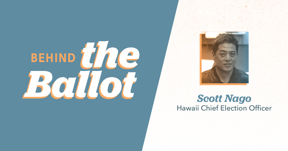 Text iverkayed that reads "Behind the Ballot" accompanied by an image of Scott Nago, Hawaii's Chief Elections Officer